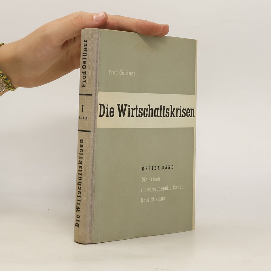 Fred Oelssner Die Wirtschaftskrisen I.