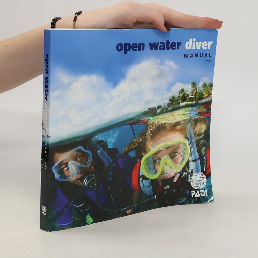 Kolektiv autorů Open Water Diver Manual