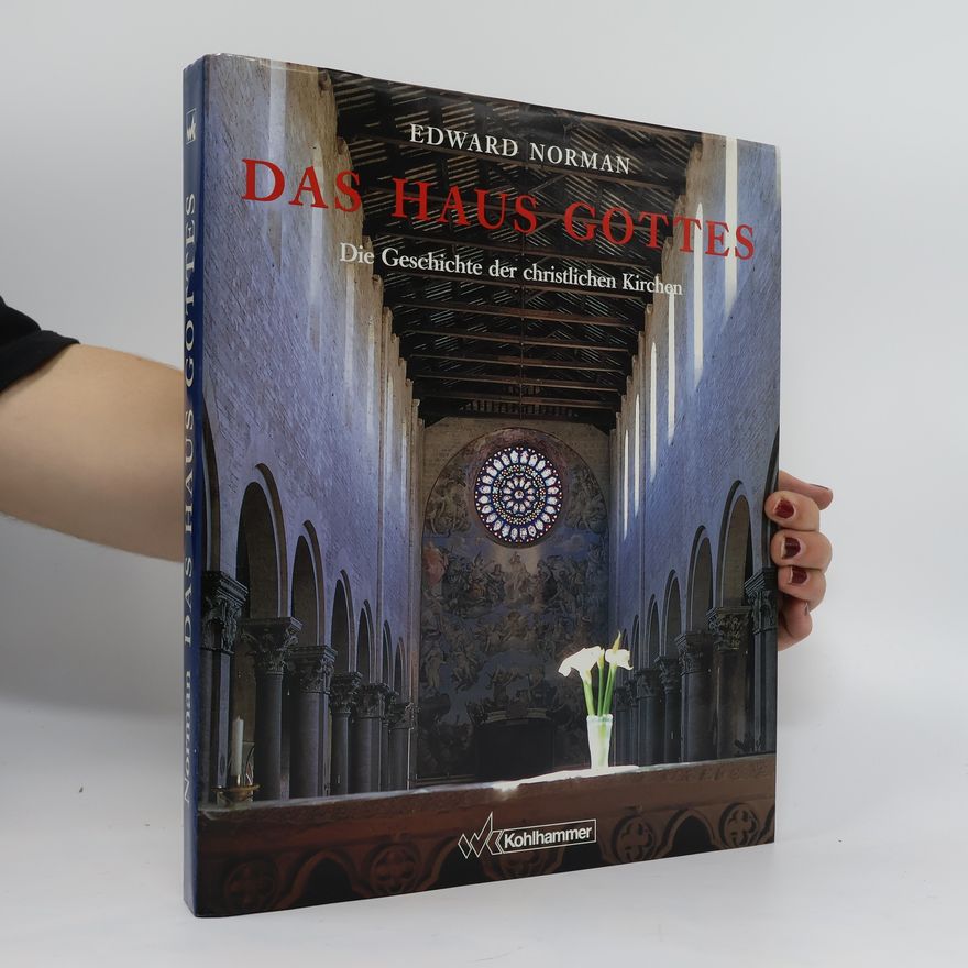 Edward R. Norman Das Haus Gottes