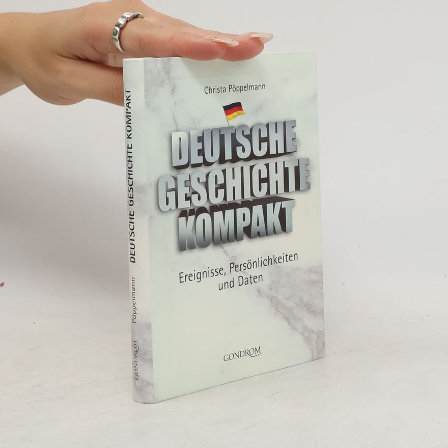 Christa Pöppelmann Deutsche Geschichte kompakt