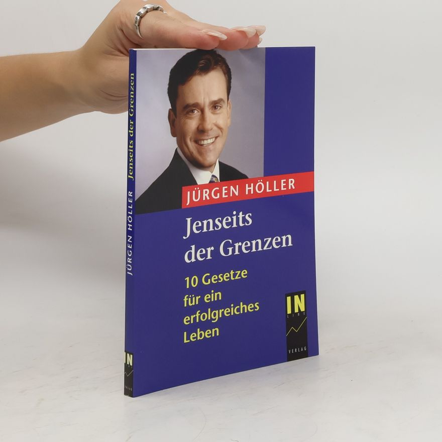 Jürgen Höller Jenseits der Grenzen