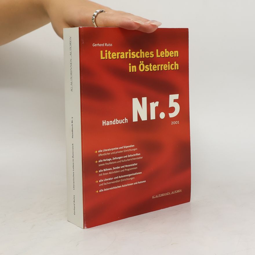 Gerhard Ruiss Literarisches Leben in Österreich. Handbuch. Nr. 5