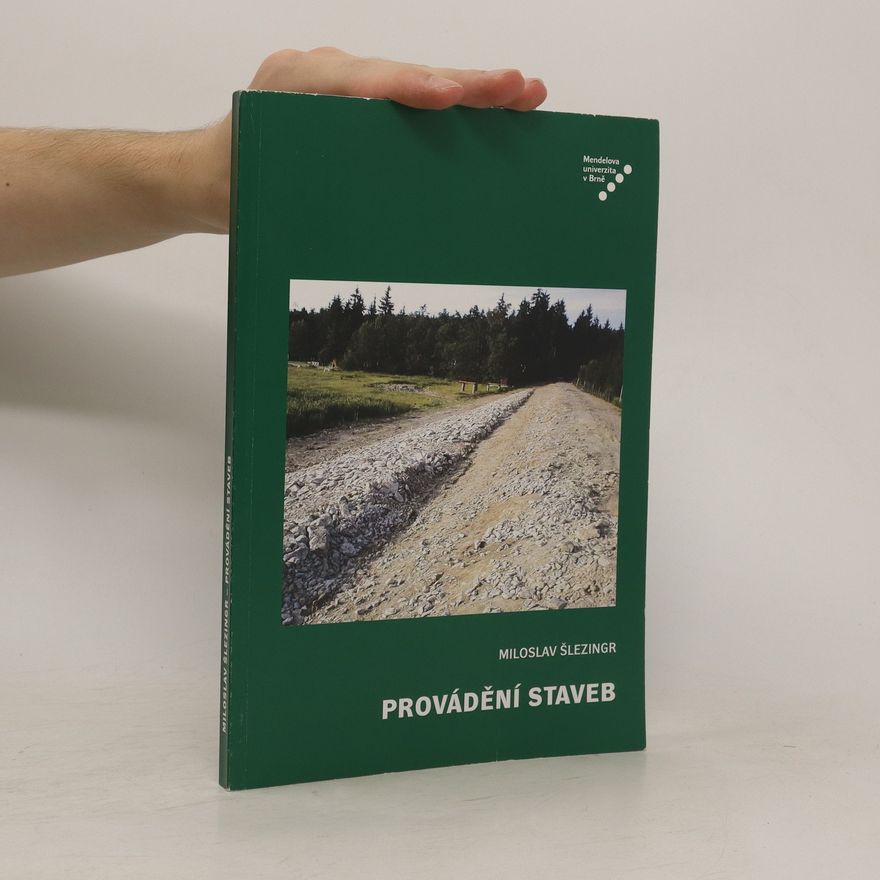 Miloslav Šlezingr Provádění staveb
