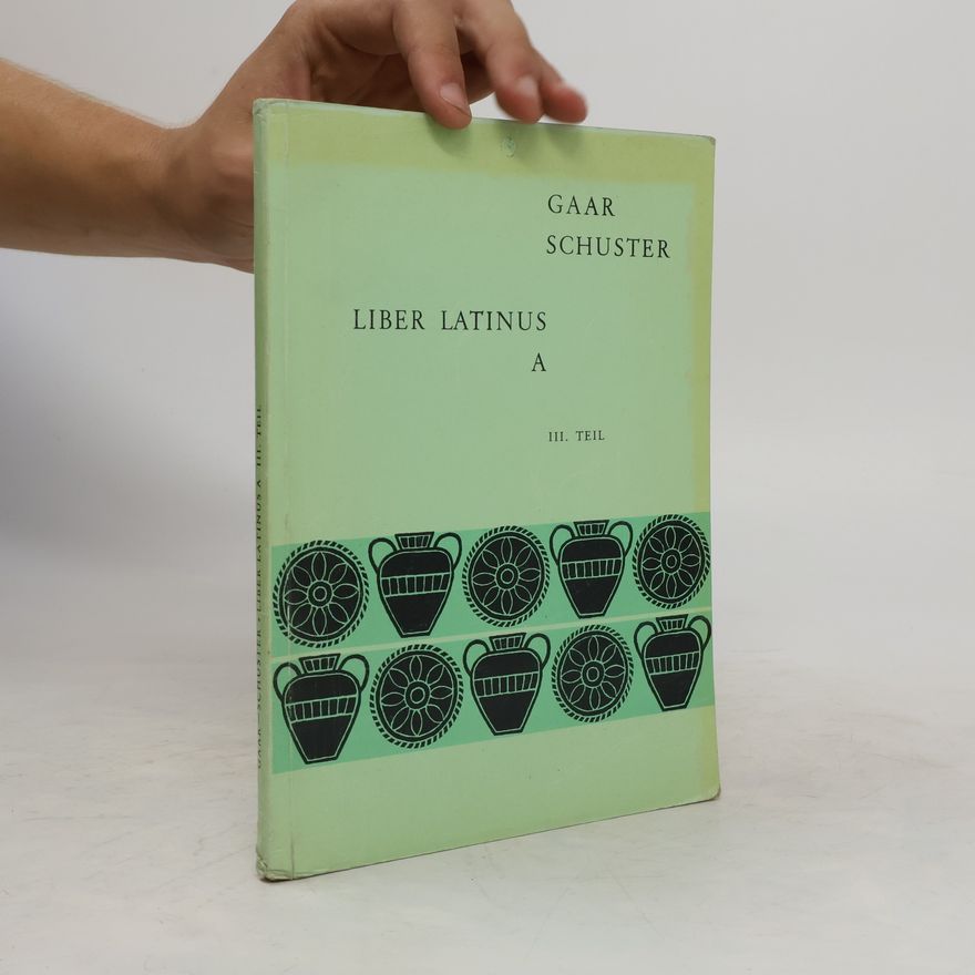 Gaar Schuster Liber Latinus A. III Teil