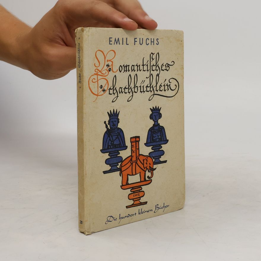Emil Fuchs Romantisches Schachbüchlein