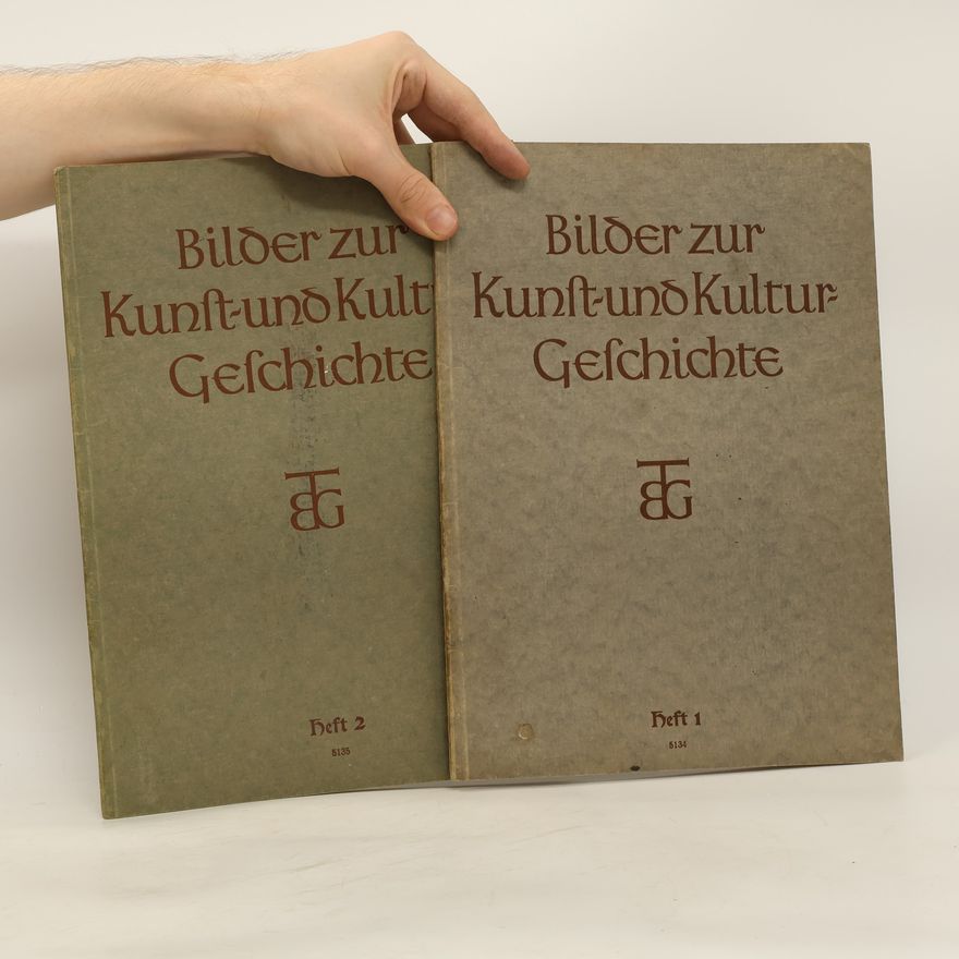 Various authors Bilder zur Kunst-und Kultur Geschichte. Heft 1-2