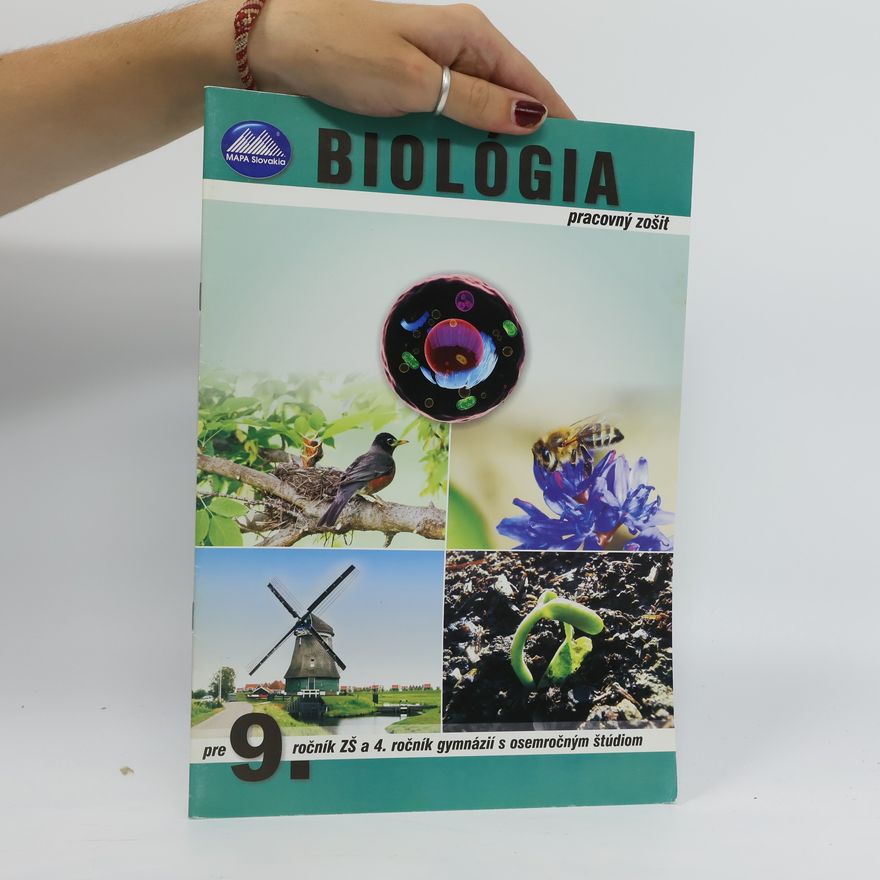 Adriana Jankovičová Biologia. Pracovný zošit pre 9. ročník ZŠ a 4. ročník gymnázií s osemročným štúdiom