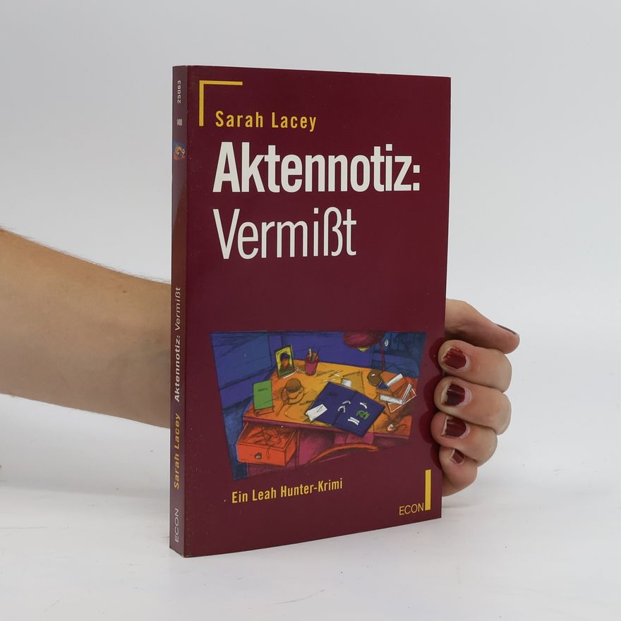 Sarah Lacey Aktennotiz: Vermisst
