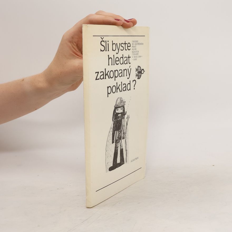 Autorenkollektiv Šli byste hledat zakopaný poklad?