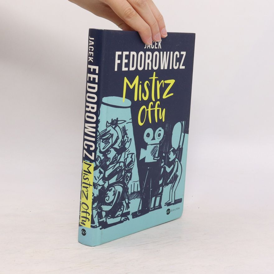 Fedorowicz Jacek Mistrz offu
