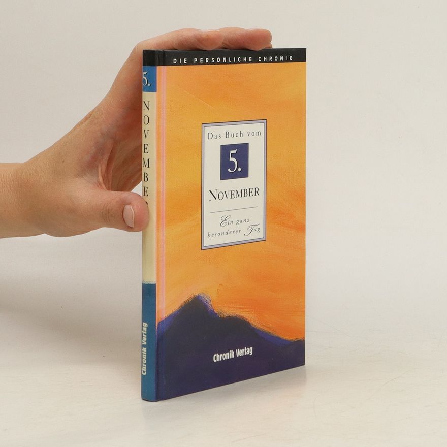 Autorenkollektiv Die persönliche Chronik. Das Buch vom 5. November