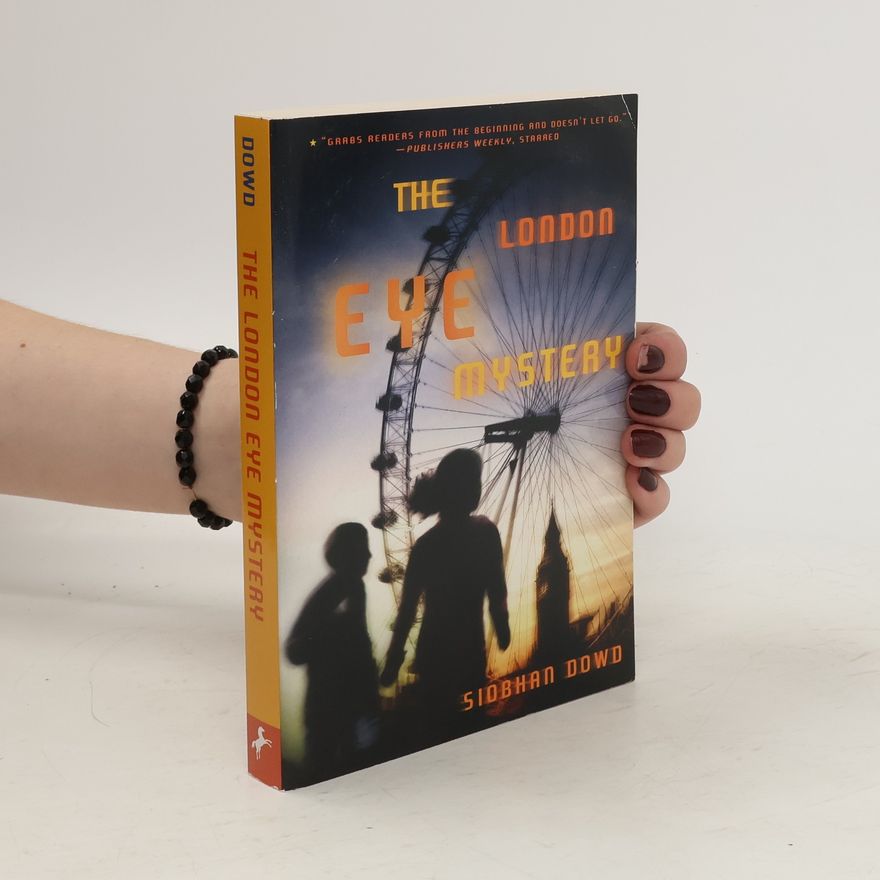 Siobhan Dowd London Eye Mystery. Der Junge, der sich in Luft auflöste, englische Ausgabe