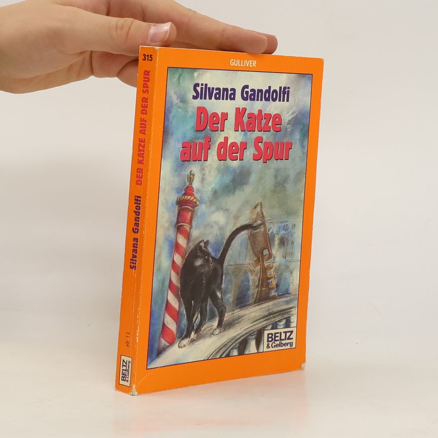 Silvana Gandolfi Der Katze auf der Spur