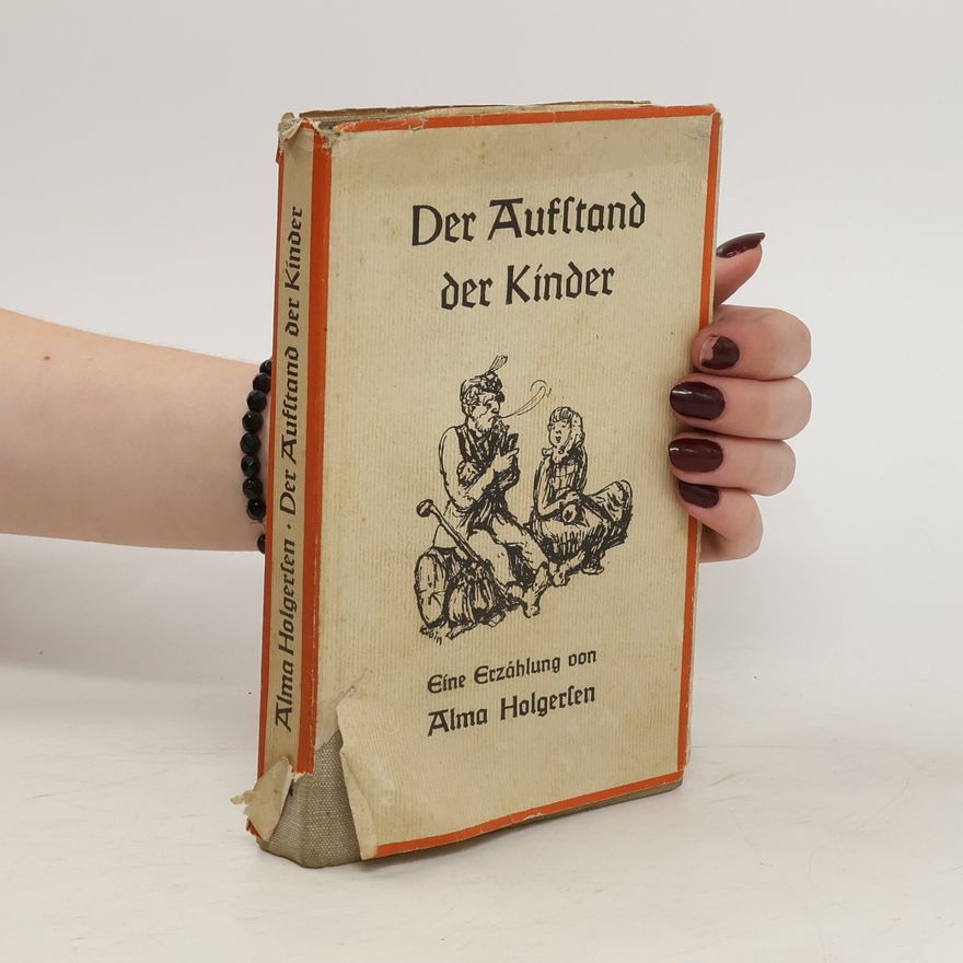 Alma Holgersen Der Aufstand der Kinder