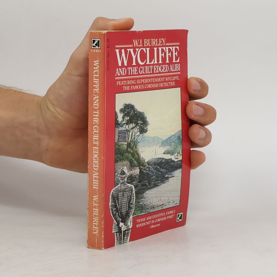 W. J. Burley Wycliffe and the Guilt Edged Alibi