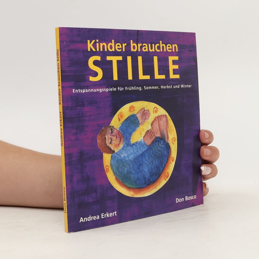 Andrea Erkert Kinder brauchen Stille