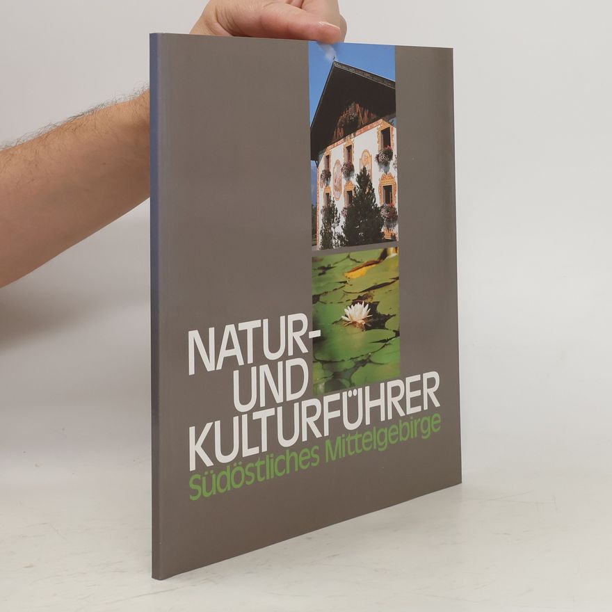 Kolektiv autorů Natur- und Kulturführer. Südöstliches Mittelgebirge