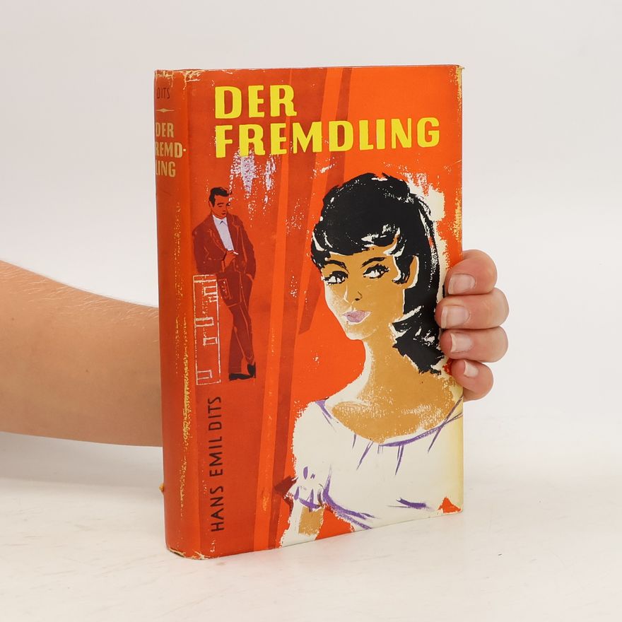 Hans Emil Dits Der Fremdling