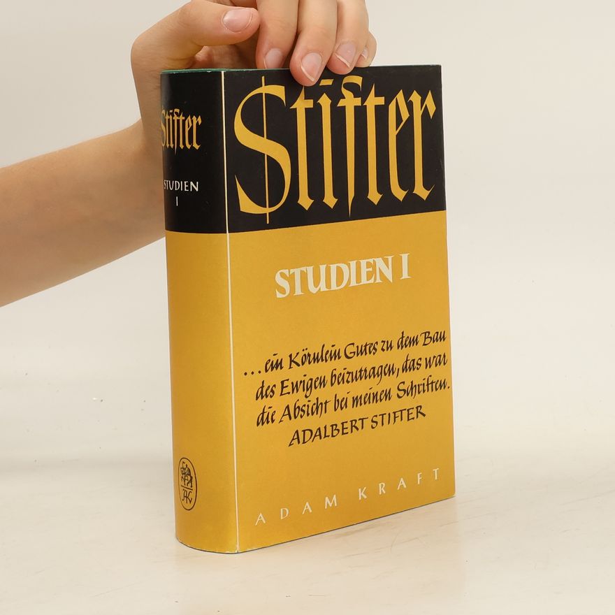 Adalbert Stifter Studien I.