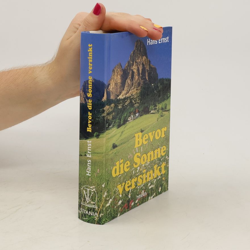 Hans Ernst Bevor die Sonne versinkt