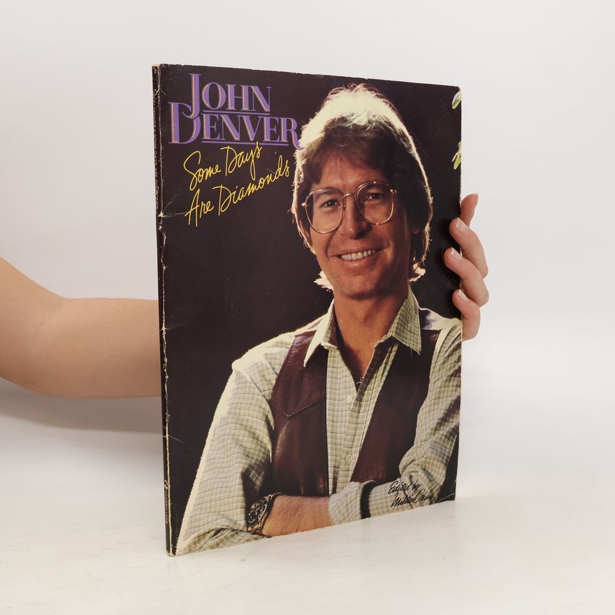 John Denver Some days are diamonds