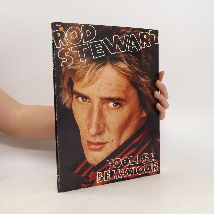 Rod Stewart Foolish Behaviour