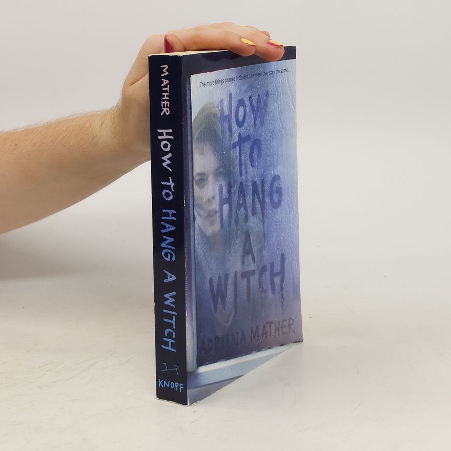 Adriana Mather How to Hang a Witch