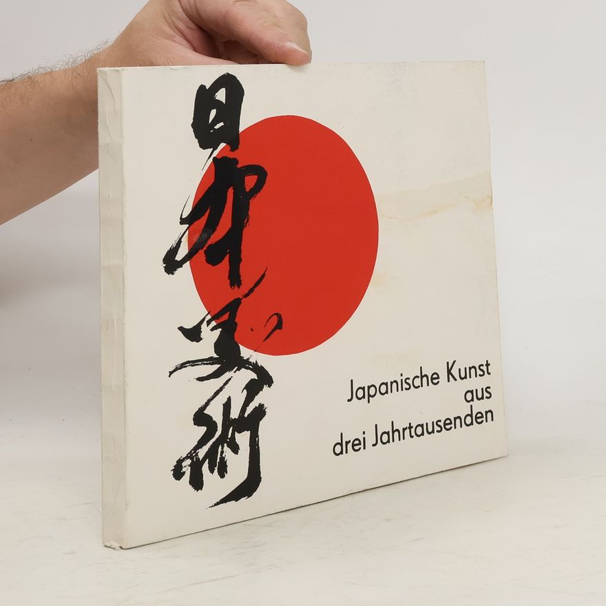 Various authors Japanische Kunst aus drei jahtausenden