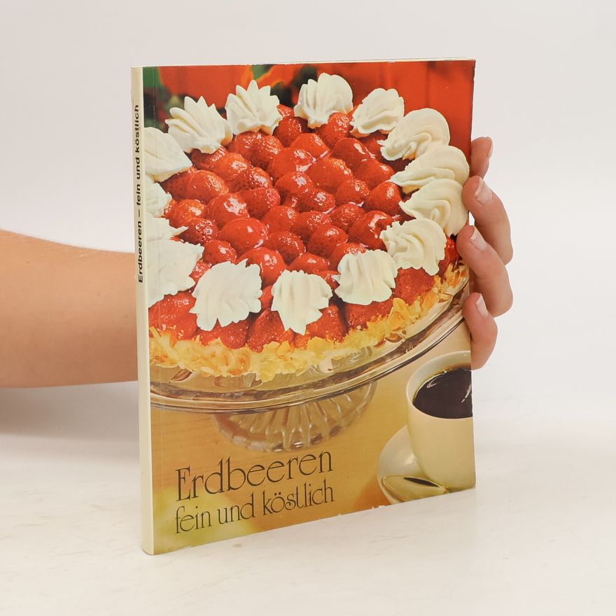 Autorenkollektiv Erdbeeren fein und köstlich