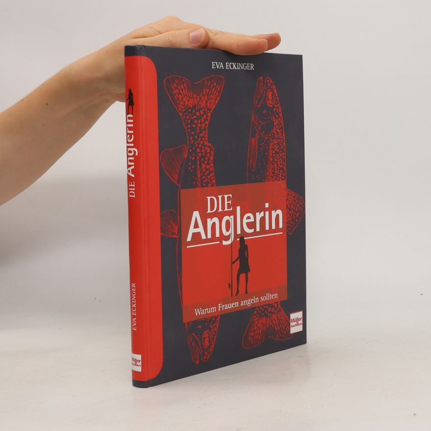 Eva Eckinger Die Anglerin