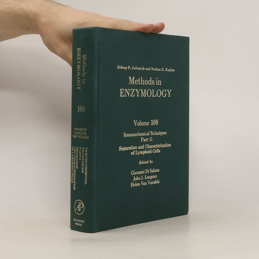 Giovanni Di Sabato Methods in Enzymology. vol. 108. part G. Immunochemical techniques