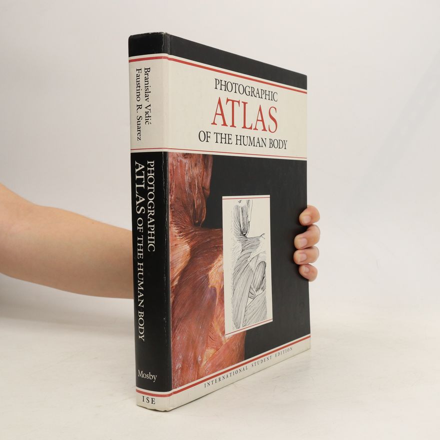 Faustino R Suarez Photographic Atlas of The Human Body