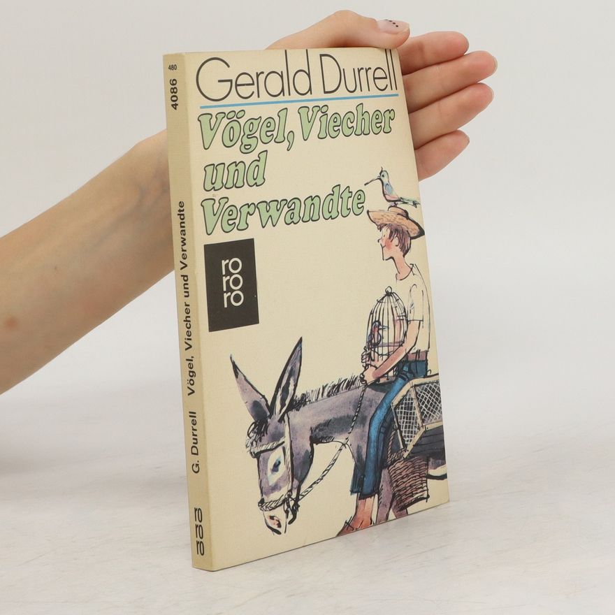 Gerald Durrell Vögel, Viecher und Verwandte