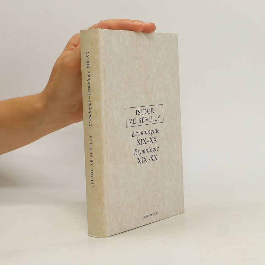 Isidor ze Sevilly Etymologie. XIX-XX