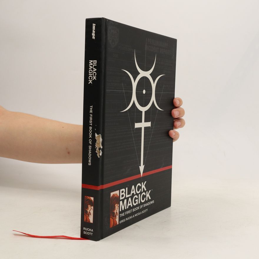 Greg Rucka Black Magick: The First Book of Shadows