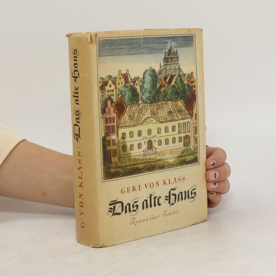 Gert von Klass Das alte Haus