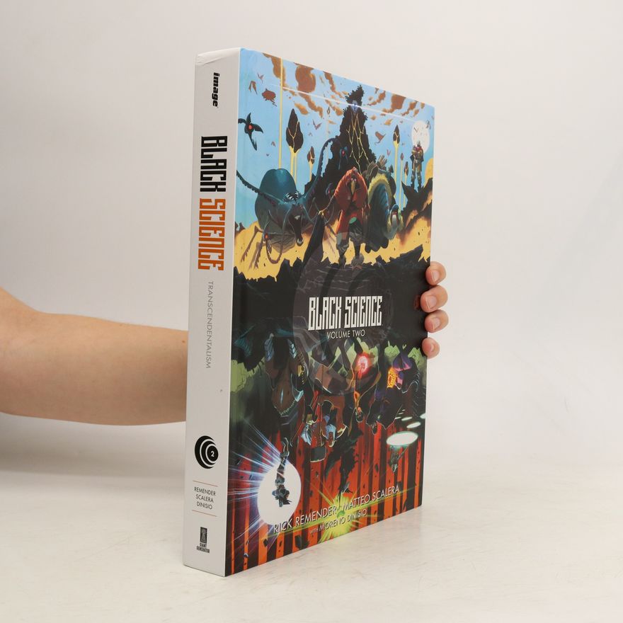Rick Remender Black Science Volume 2