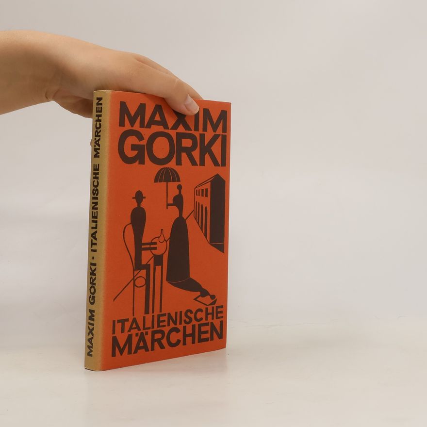 Maxim Gorky Italienische Märchen