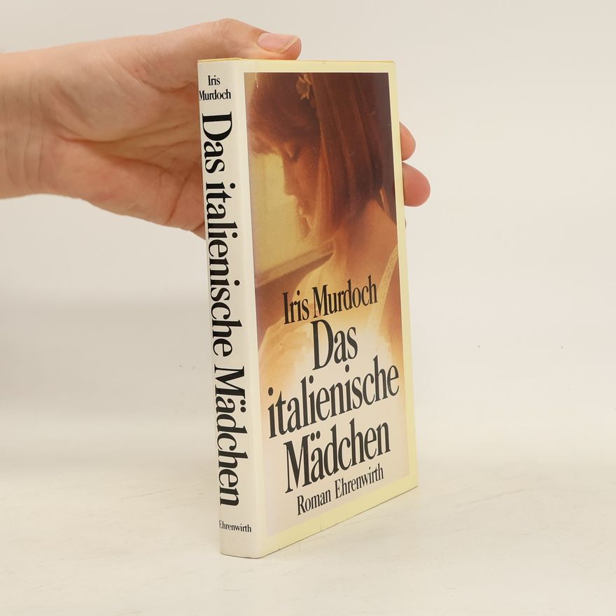 Iris Murdoch Das italienische Mädchen