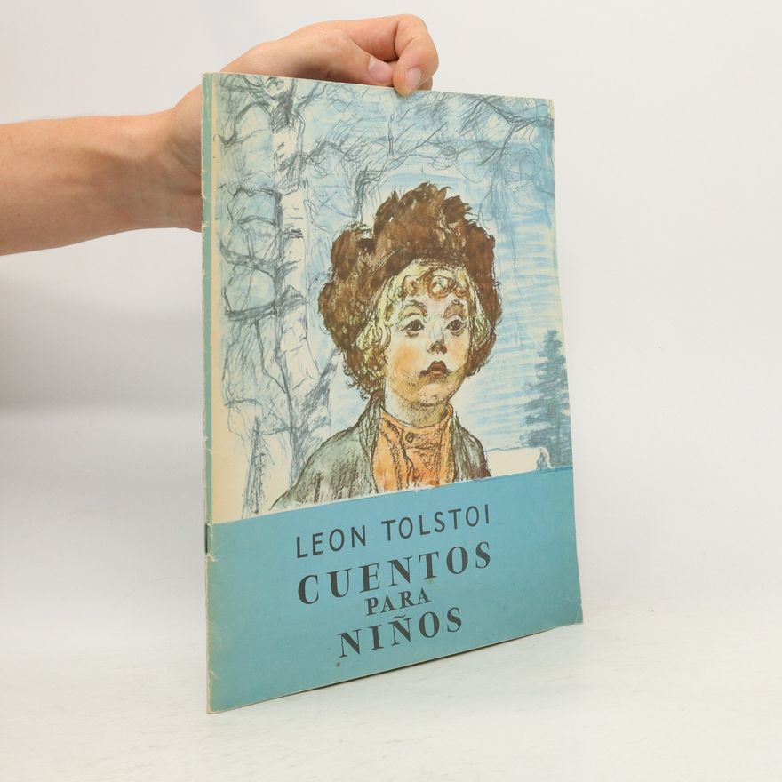 Lew Nikolajewitsch Tolstoi Cuentos para niňos