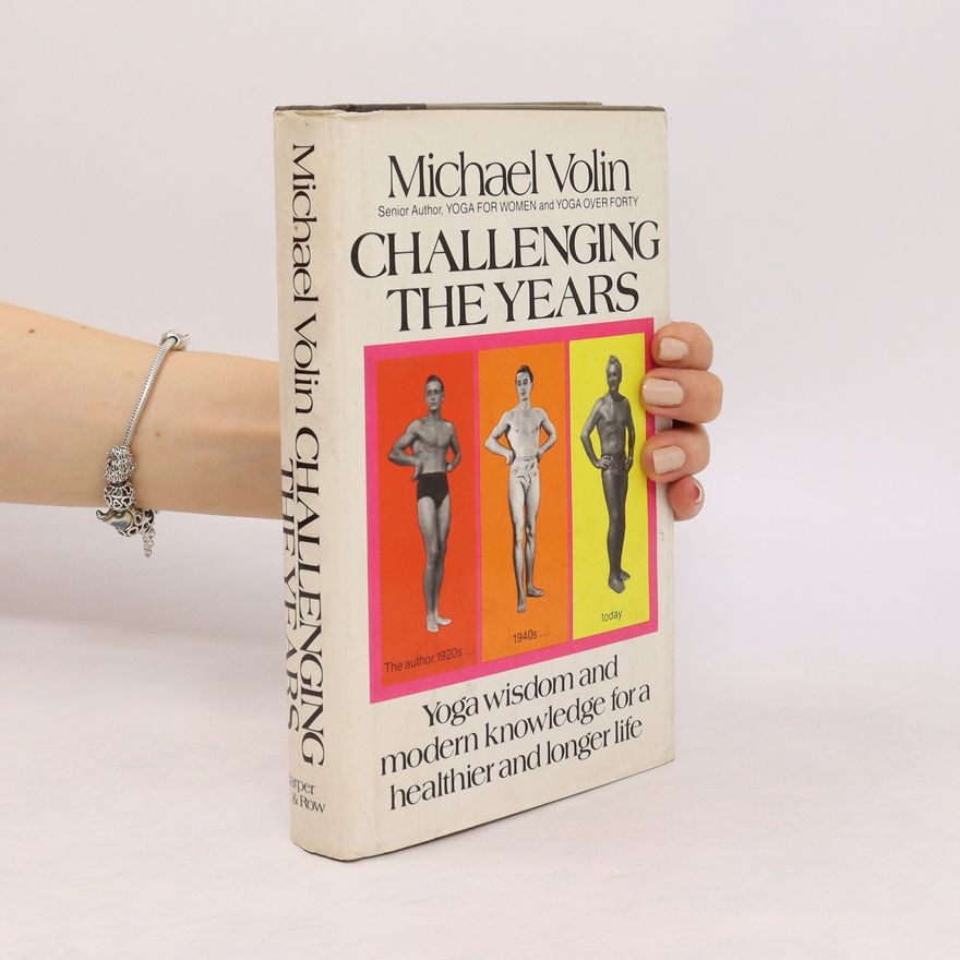 Michael Volin Challenging the Years