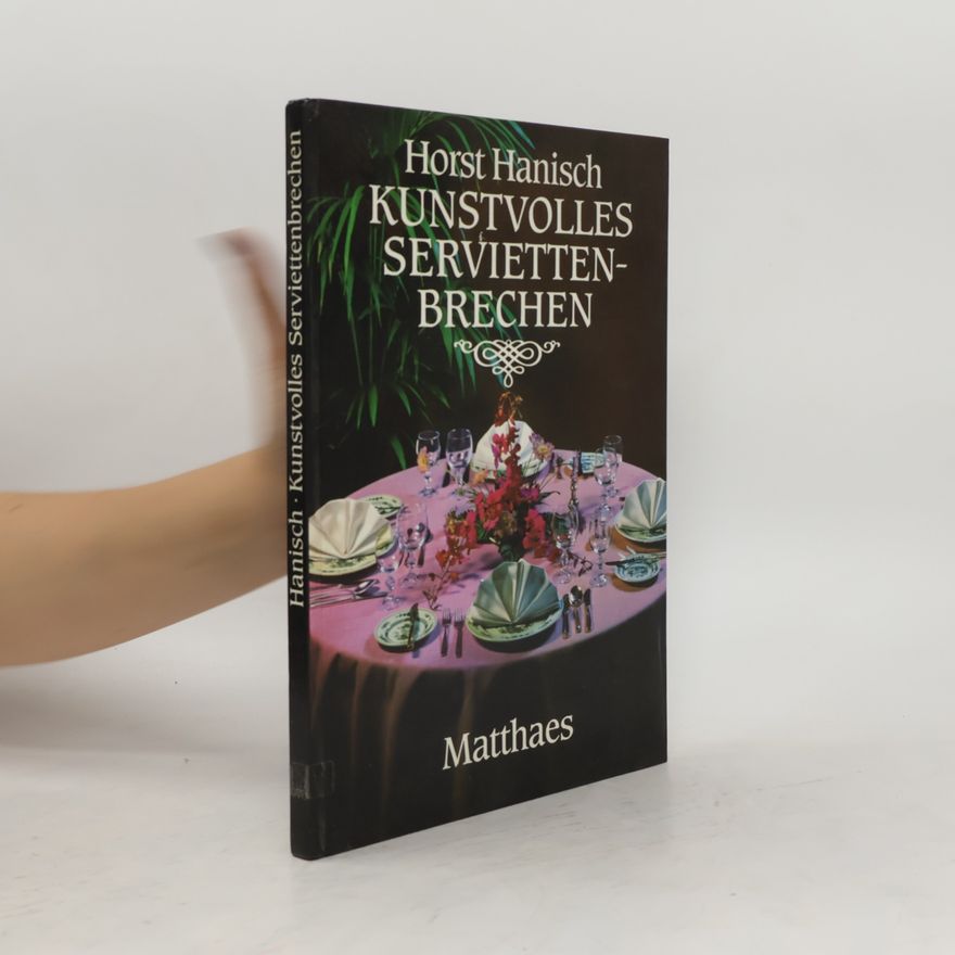 Collectif d'auteurs Kunstvolles Serviettenbrechen