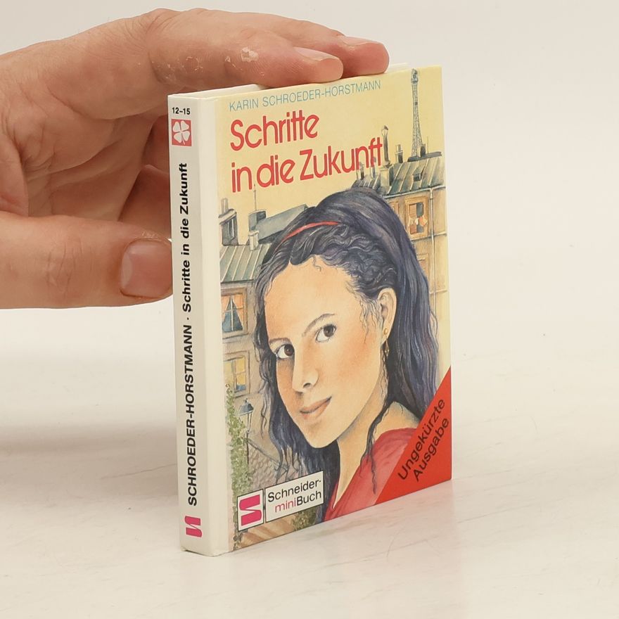 Karin Schroeder-Horstmann Schritte in die Zukunft