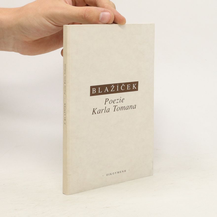 Přemysl Blažíček Poezie Karla Tomana