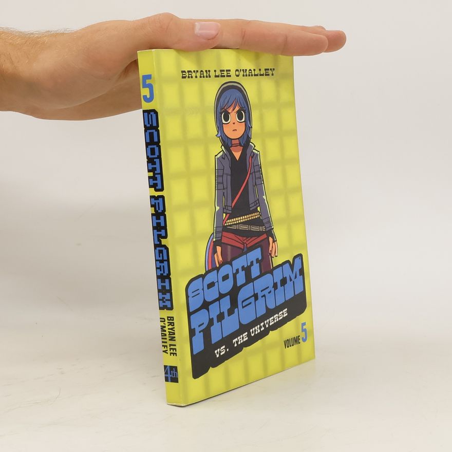 Bryan Lee O'Malley Scott Pilgrim 5. Scott Pilgrim vs. the universe