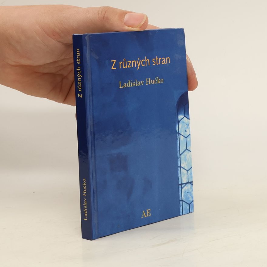 Ladislav Hučko Z různých stran