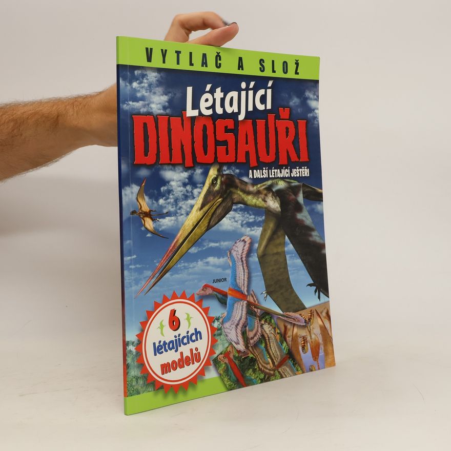Miroslava Lánská Létající dinosauři a další létající ještěři