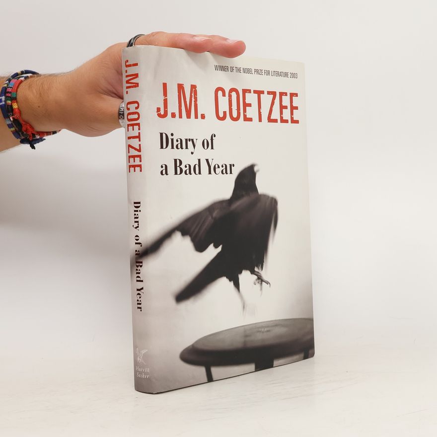 J. M. Coetzee Diary of a Bad Year