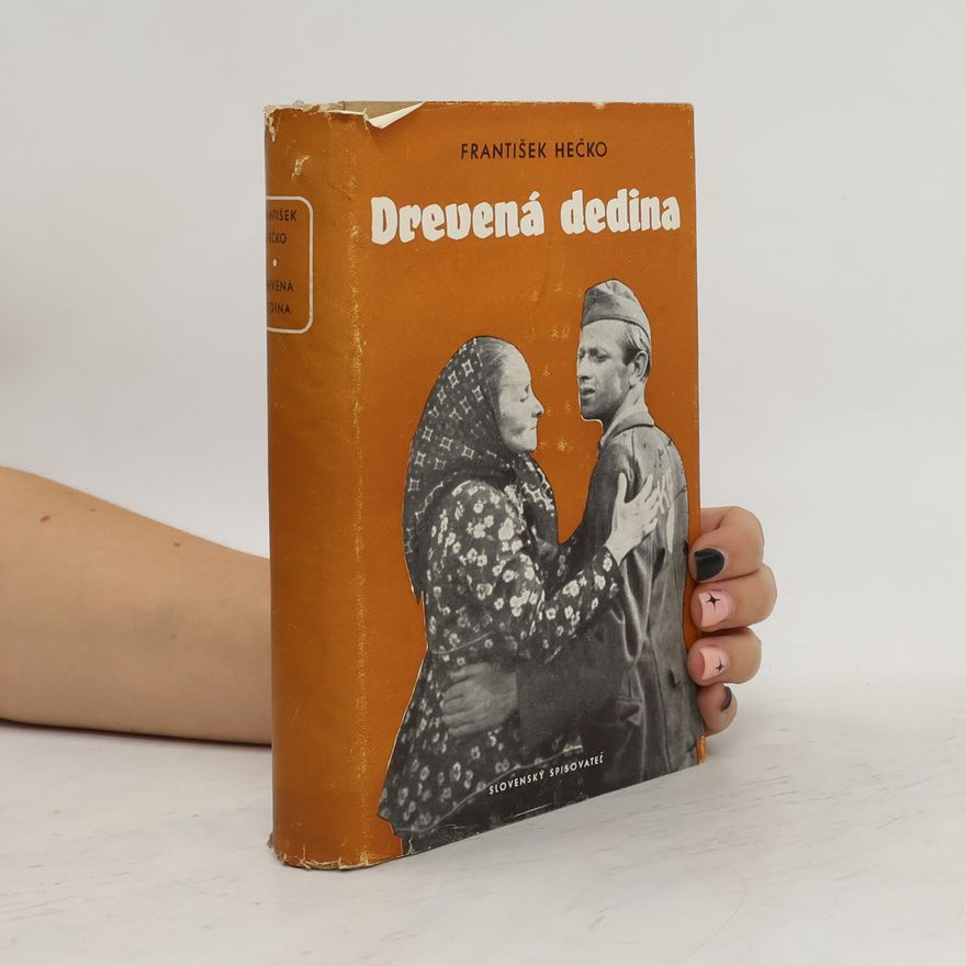 František Hečko Drevená dedina
