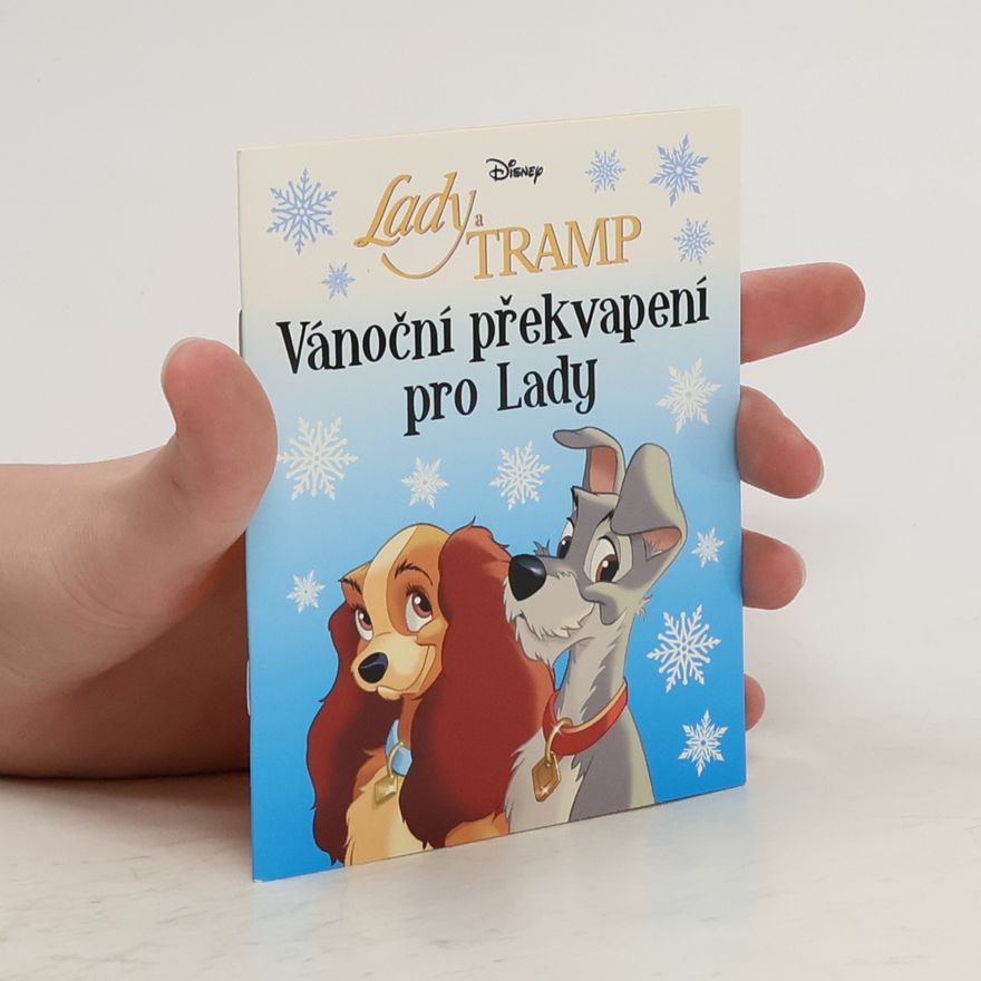 Collectif d'auteurs Lady a Tramp. Vánoční překvapení pro Lady